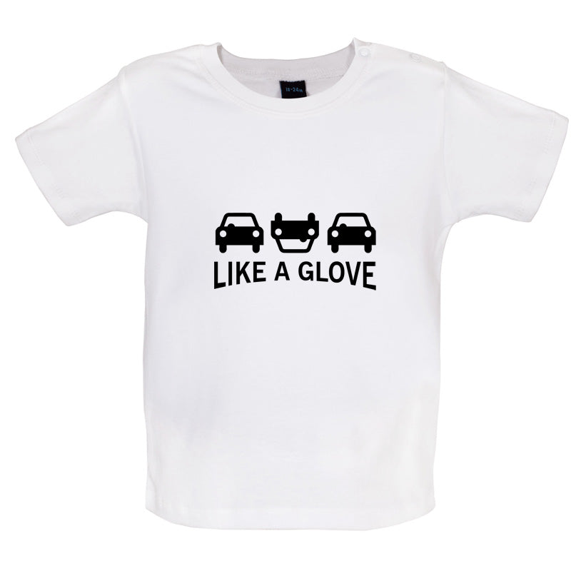 Like A Glove Baby T Shirt