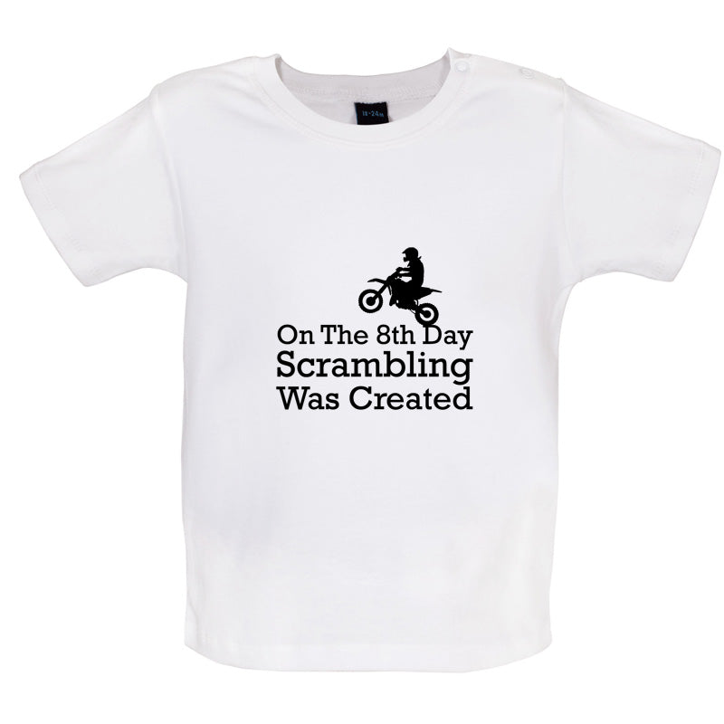 On The 8th Day Scrambling Was Created Baby T Shirt