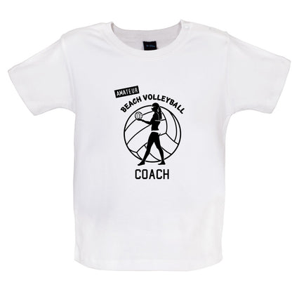 Amateur Beach Volleyball Coach Baby T Shirt