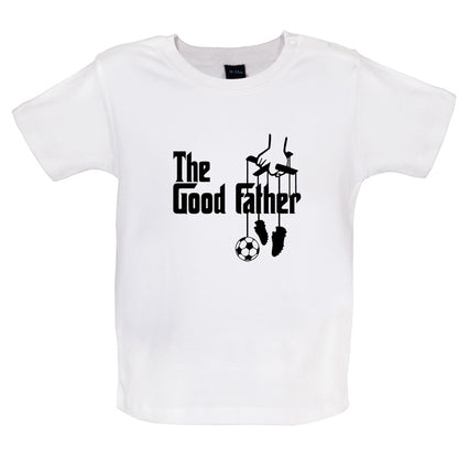 The Goodfather Baby T Shirt