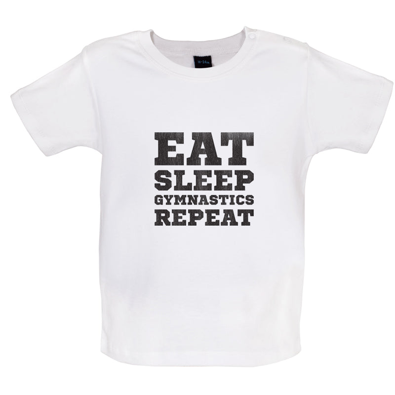 Eat Sleep Gymnastics Repeat Baby T Shirt