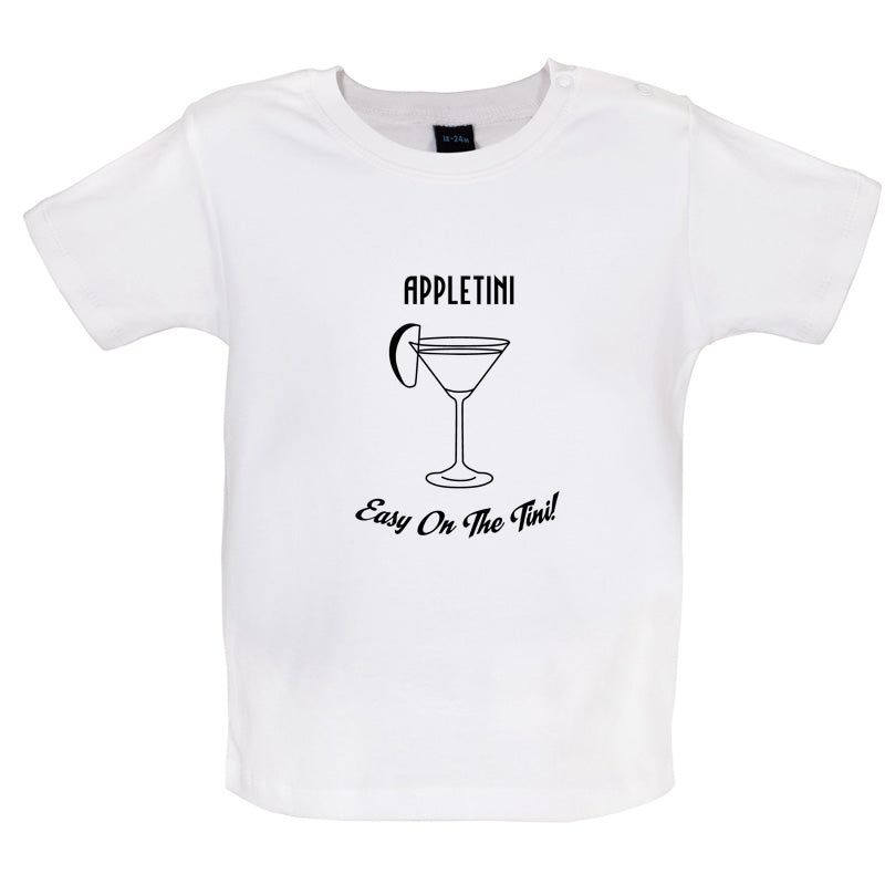 Appletini Easy On The Tini Baby T Shirt