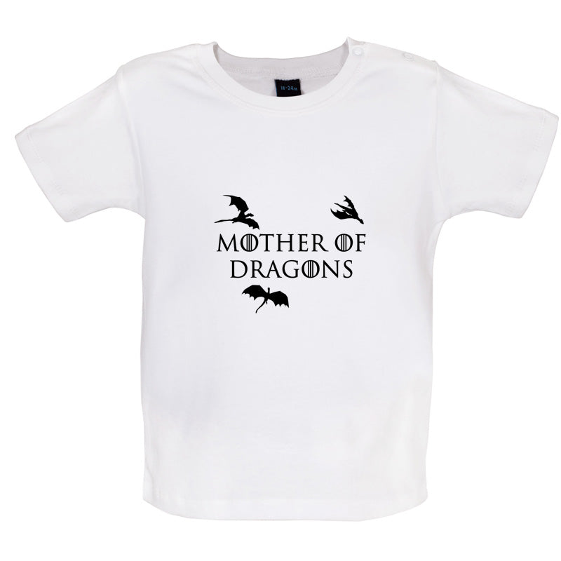 Mother Of Dragons Baby T Shirt