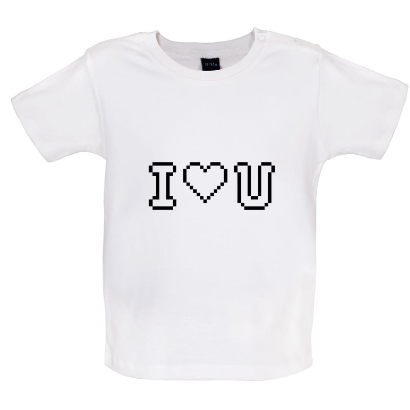 I Love U (Pixels) Baby T Shirt