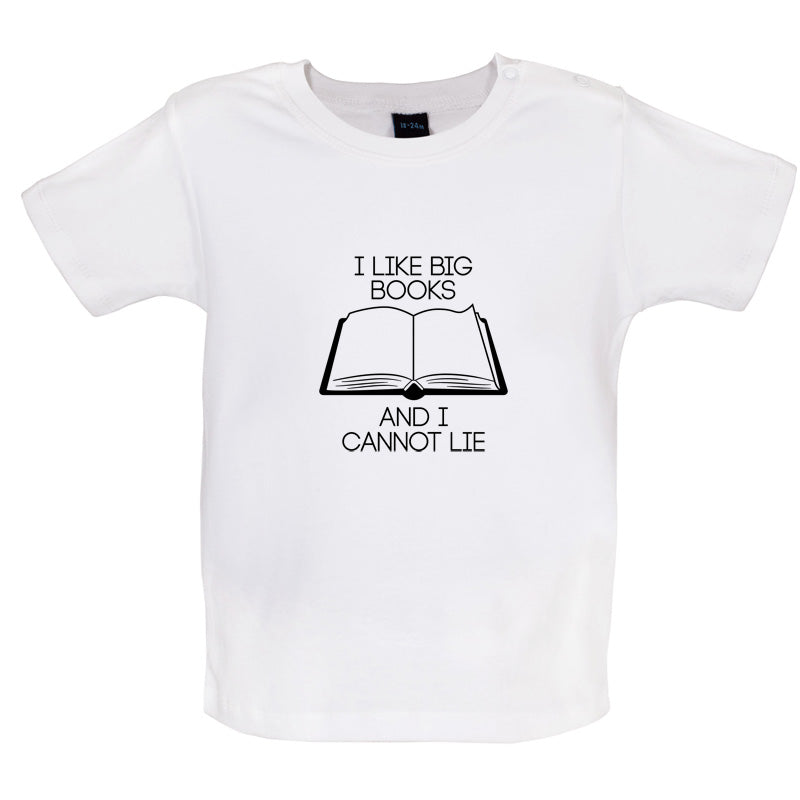 I Like Big Books Baby T Shirt