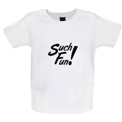 Such Fun Baby T Shirt