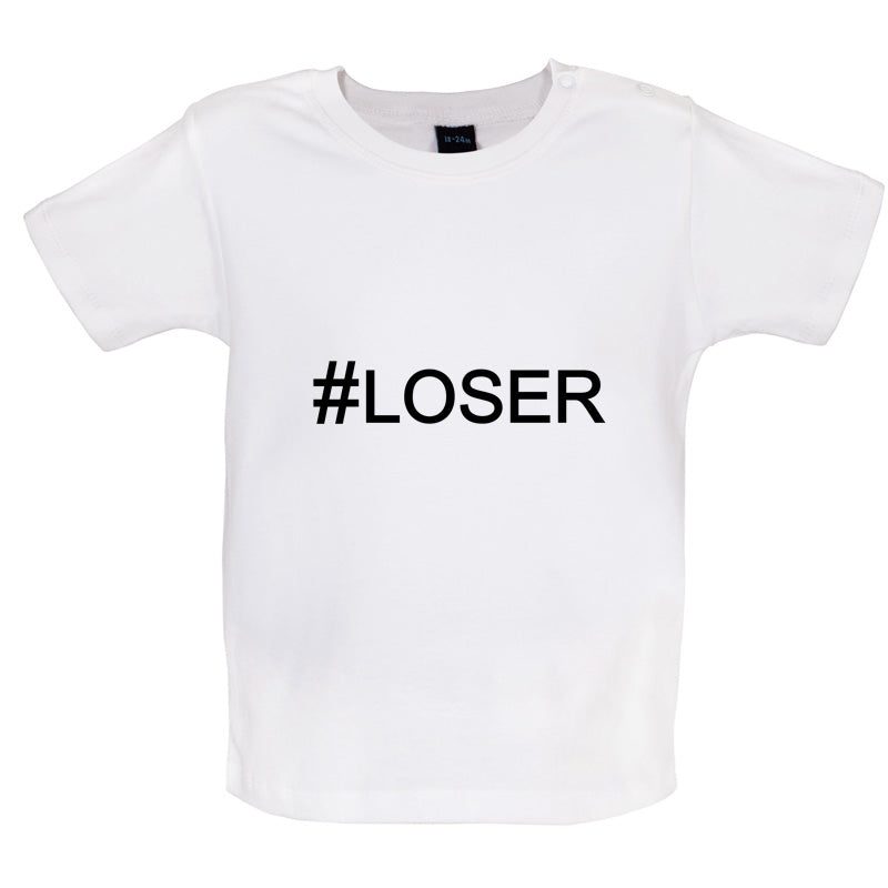 #Loser (Hashtag) Baby T Shirt