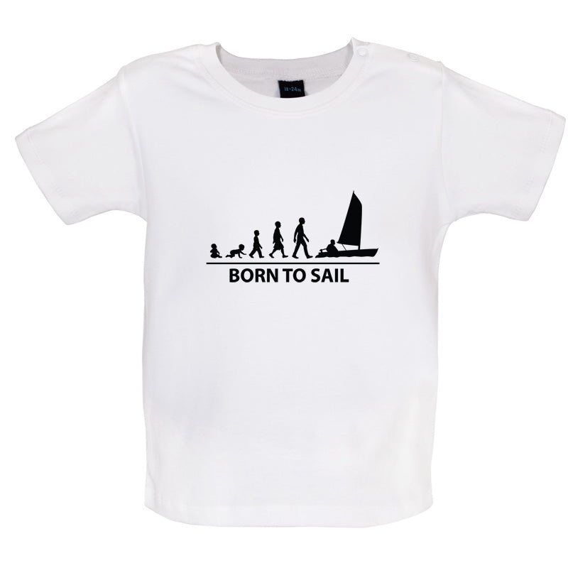 Born to Sail Baby T Shirt