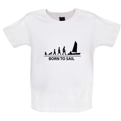 Born to Sail Baby T Shirt