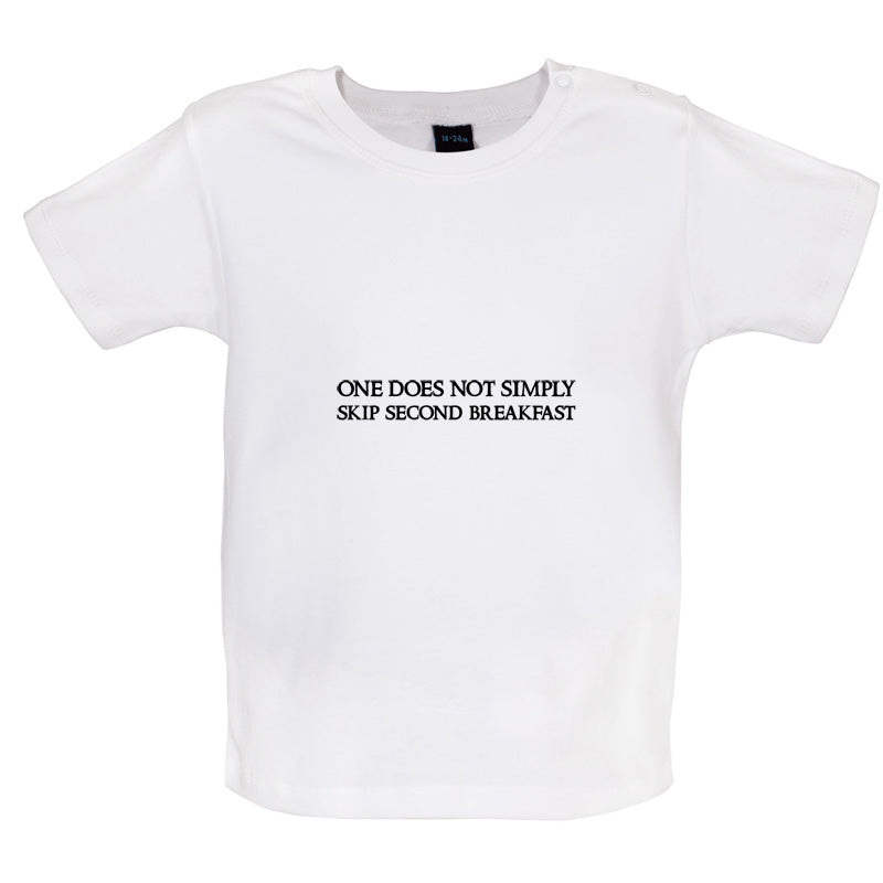 One Does Not Simply Skip Second Breakfast Baby T Shirt