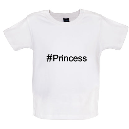 #Princess (Hashtag) Baby T Shirt