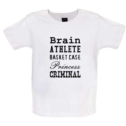 Brain Athlete Basket Case Princess Criminal Baby T Shirt