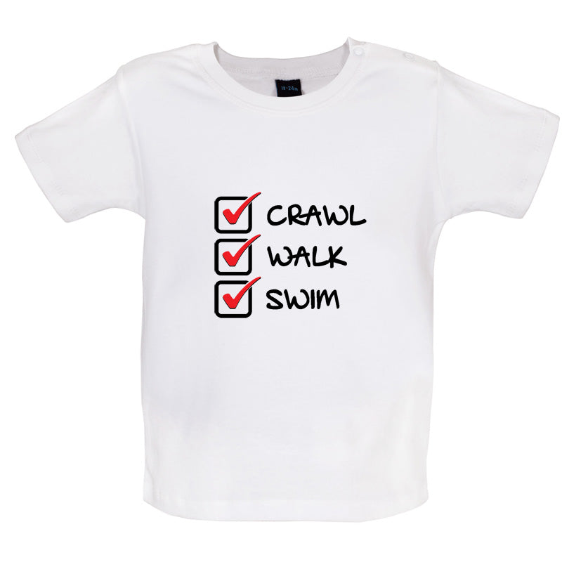 Crawl Walk Swim Baby T Shirt