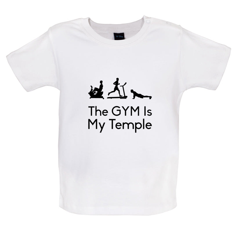 The GYM Is My Temple Baby T Shirt