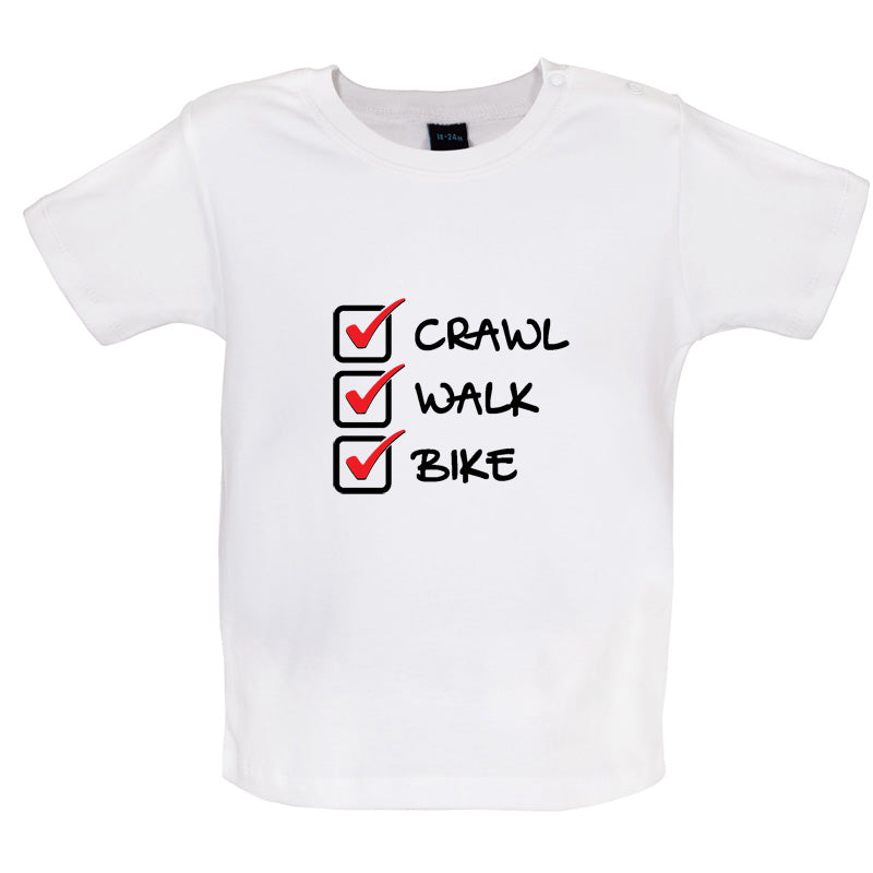 Crawl Walk Bike Baby T Shirt