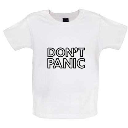 Don't Panic Baby T Shirt