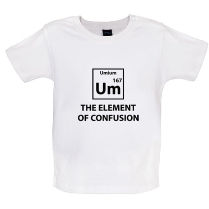 Umium The Element Of Confusion Baby T Shirt