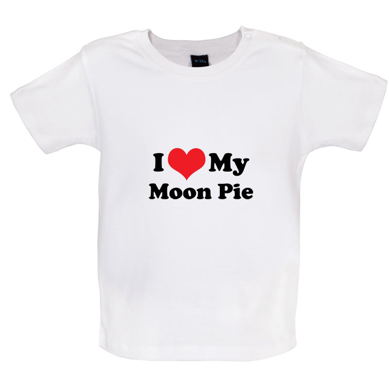 I Love My Moonpie Baby T Shirt