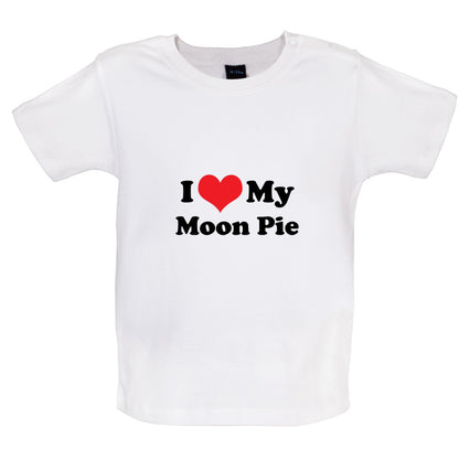 I Love My Moonpie Baby T Shirt