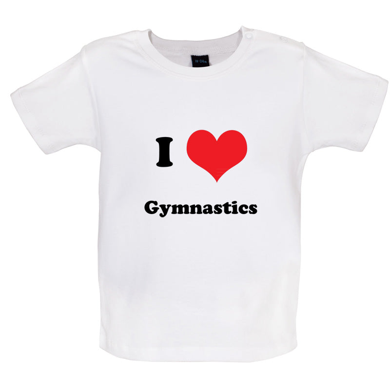 I Love Gymnastics Baby T Shirt