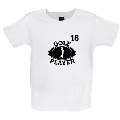 Golf Player 18 Baby T Shirt