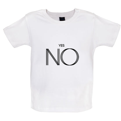 Yes No Baby T Shirt