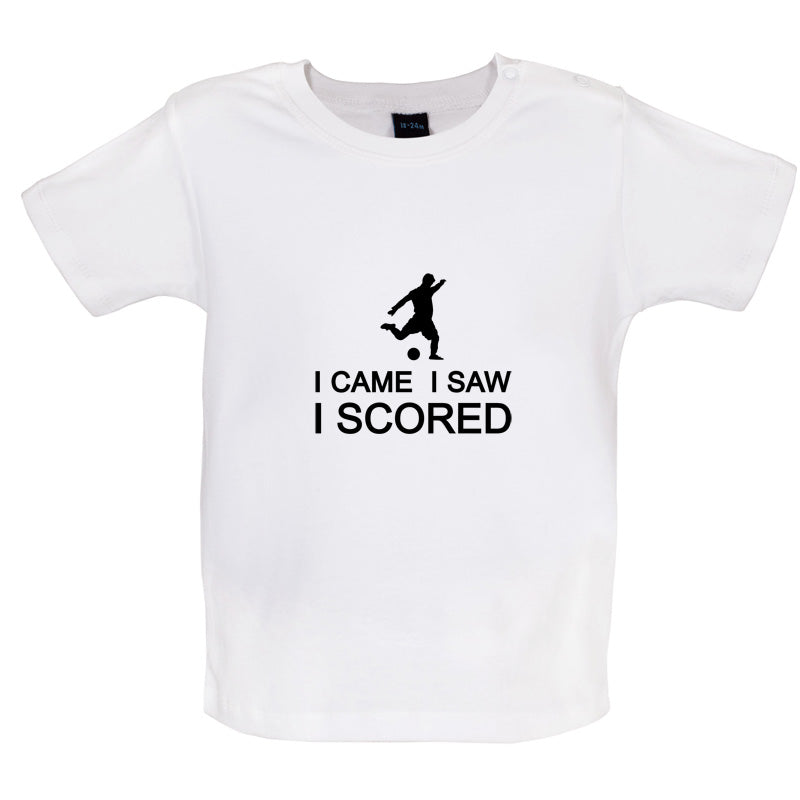 I Came I Saw I Scored Baby T Shirt