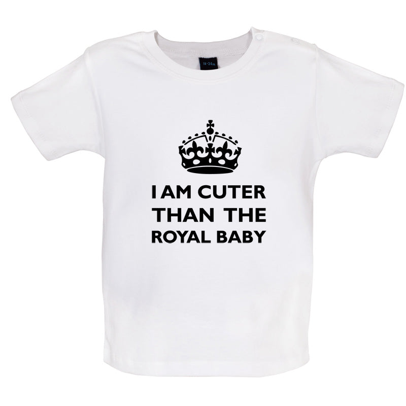 I Am Cuter Than The Royal Baby Baby T Shirt