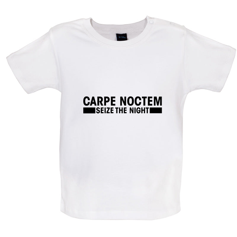 Carpe Noctem (Seize the Night) Baby T Shirt