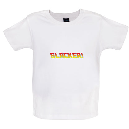 Slacker Baby T Shirt