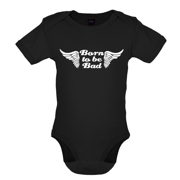 Born To Be Bad Baby T Shirt