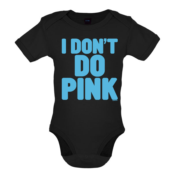 I don't do Pink Baby T Shirt