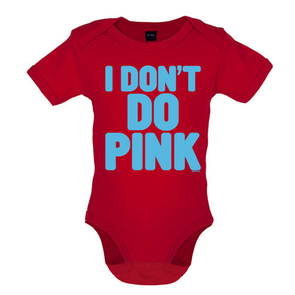 I don't do Pink Baby T Shirt