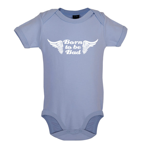 Born To Be Bad Baby T Shirt