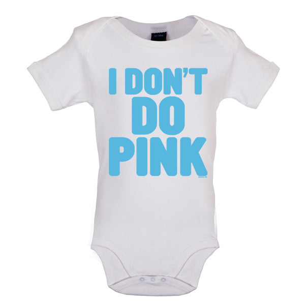 I don't do Pink Baby T Shirt