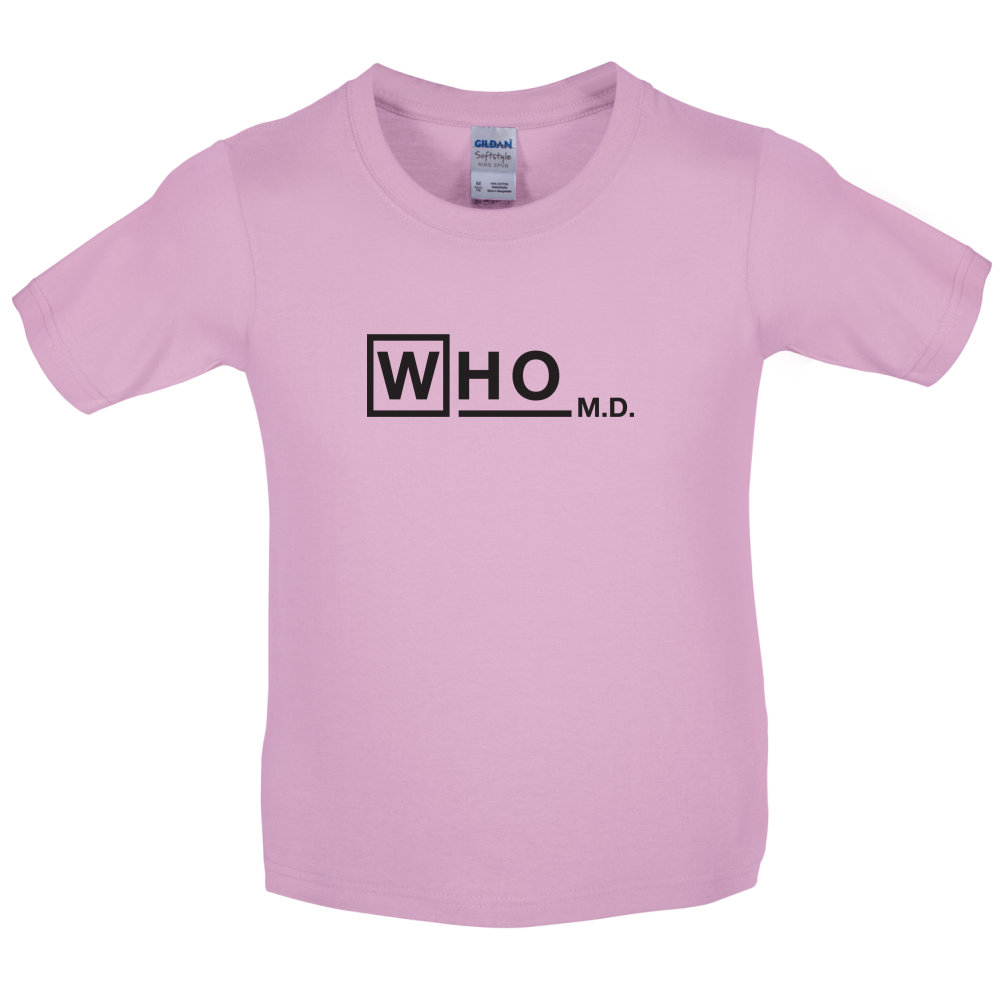 WHO M.D Kids T Shirt