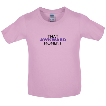 That Awkward Moment Kids T Shirt