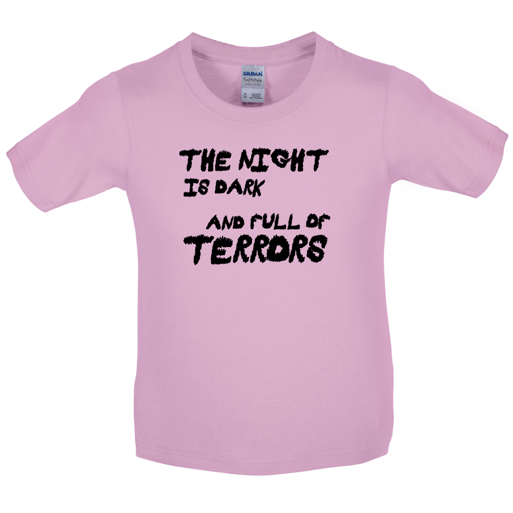 The Night Is Dark And Full Of Terrors Kids T Shirt