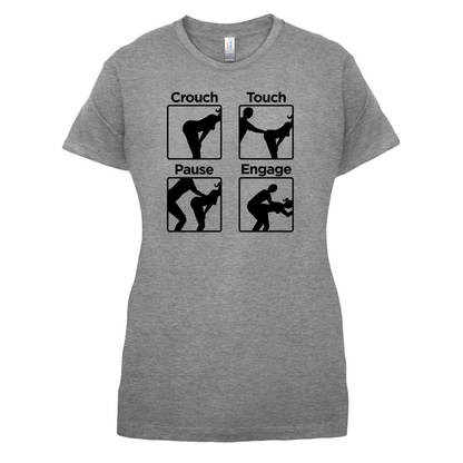 Crouch Touch Pause Engage T Shirt