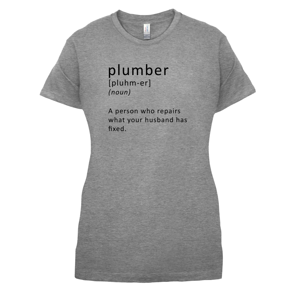 Plumber Definition T Shirt