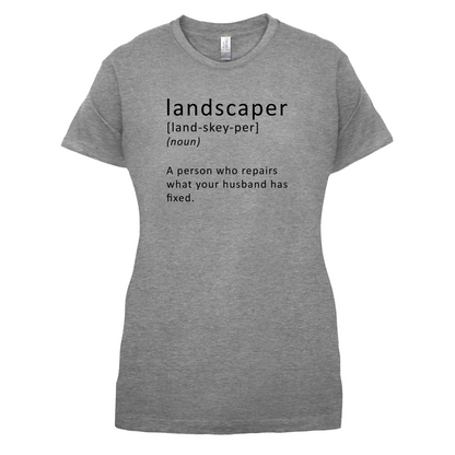 Landscaper Defintion T Shirt