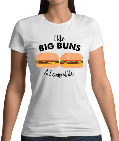 I Like Big Buns  T Shirt