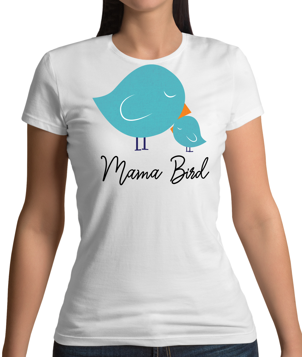 Mama Bird T Shirt