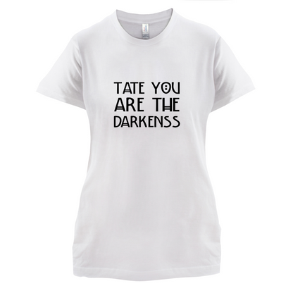 Tate You Are T Shirt