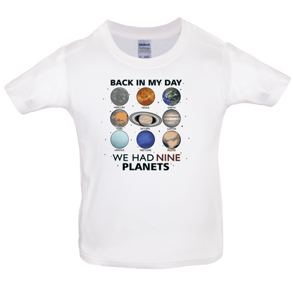 We Had Nine Planets Kids T Shirt