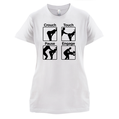 Crouch Touch Pause Engage T Shirt