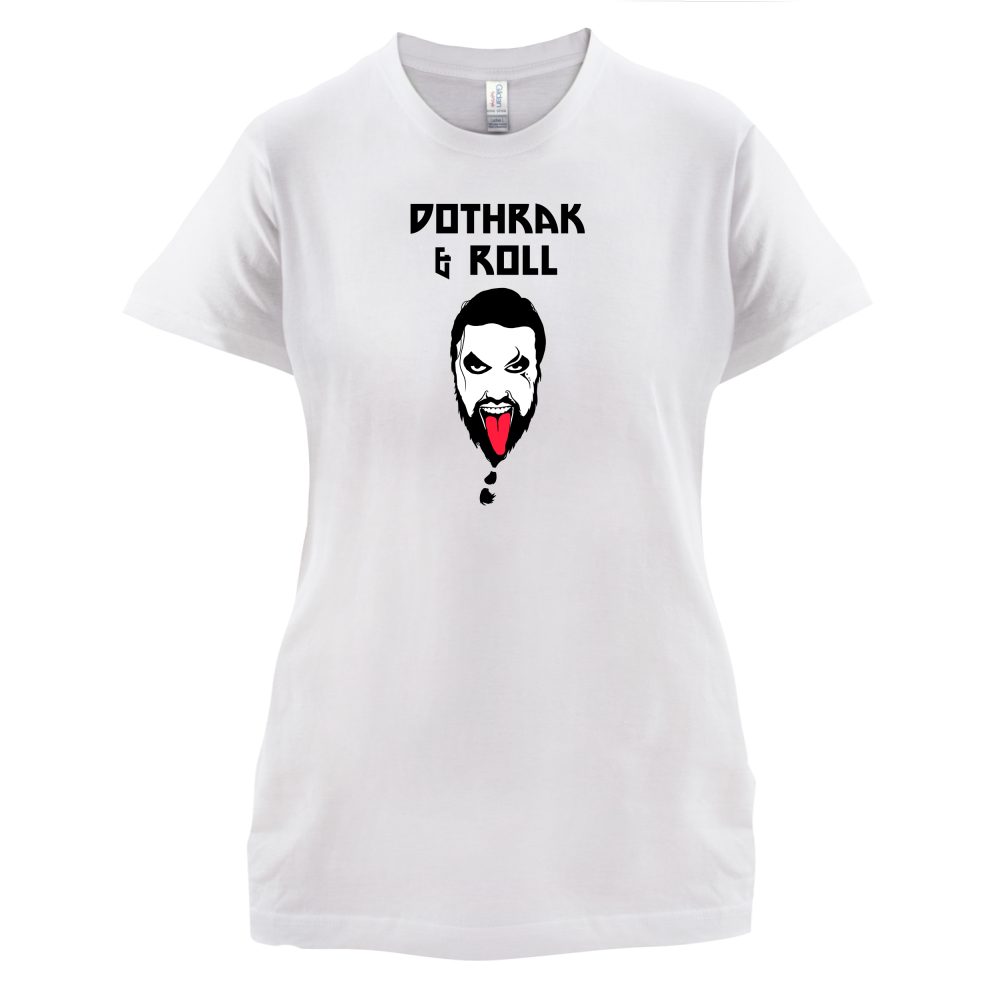 Dothrak and Roll T Shirt