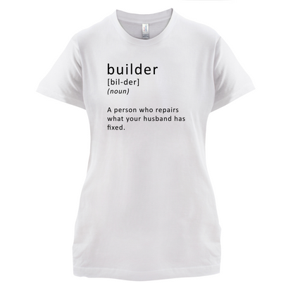 Builder Definition T Shirt