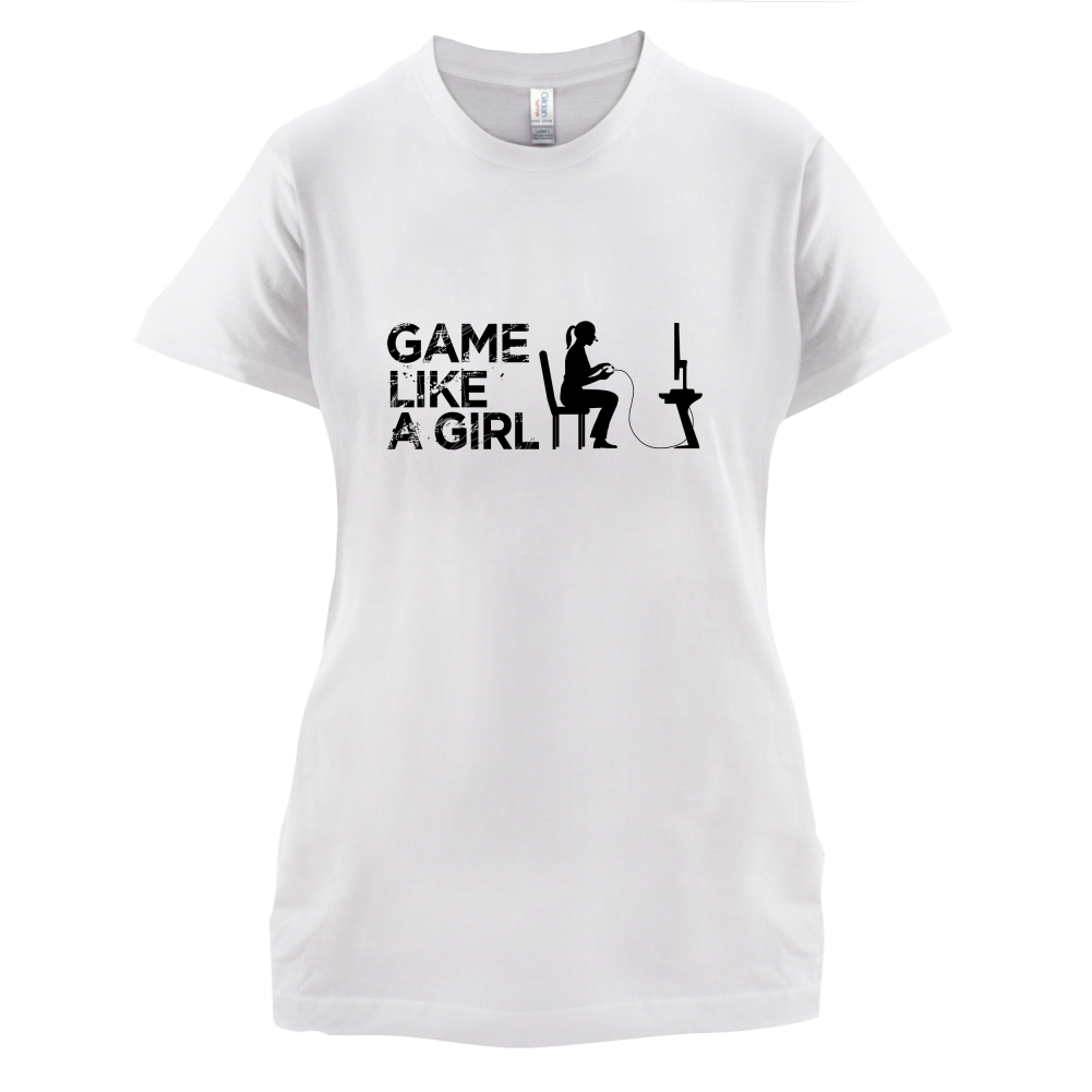 Game Like A Girl T Shirt