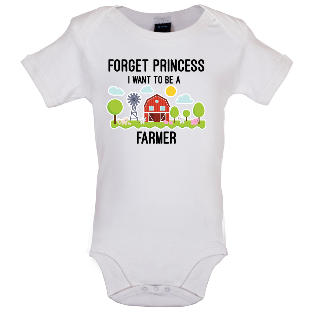 Forget Princess Farmer Baby T Shirt